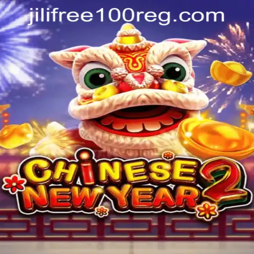 Exploring the Excitement of CHINESENEWYEAR2: A Festive Gaming Experience with Jili Free 100 Reg Bonus